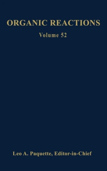 Organic Reactions, Volume 52