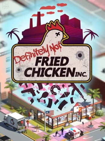 Definitely Not Fried Chicken PC