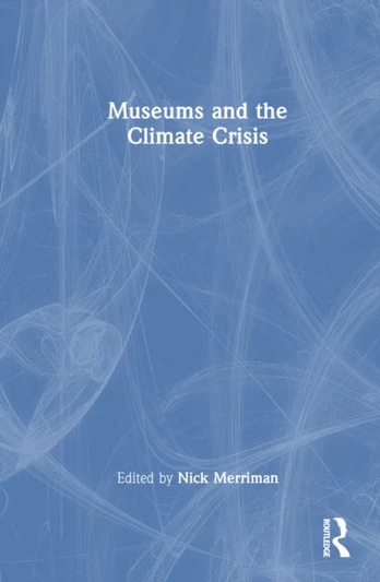 Museums and the Climate Crisis