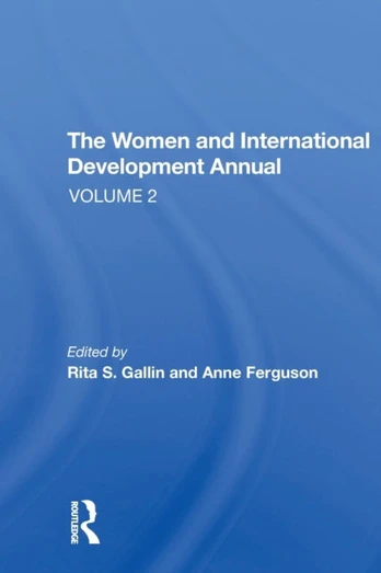 Women And International Development Annual, Volume 2