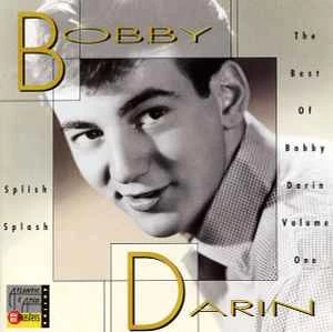 CD Bobby Darin - Splish Splash - The Best Of Bobby Darin Volume One