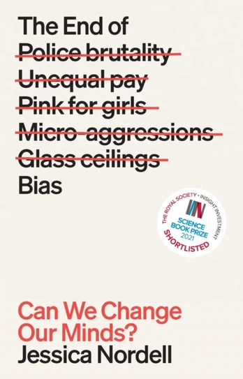 End of Bias, Can We Change Our Minds?