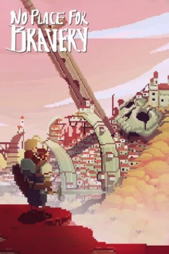 No Place For Bravery PC