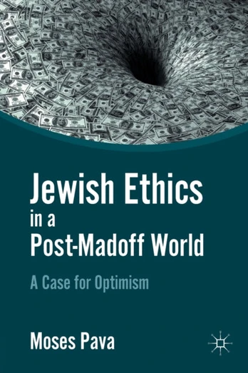 Jewish Ethics in a Post-Madoff World