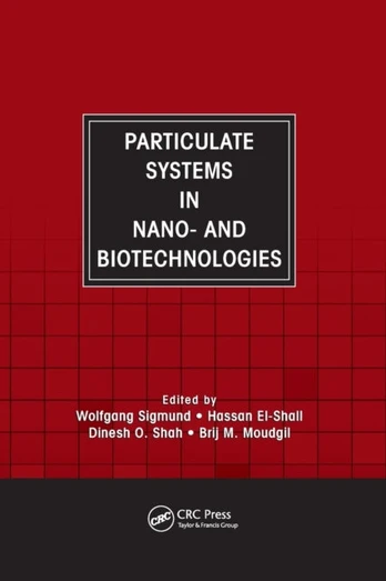 Particulate Systems in Nano- and Biotechnologies