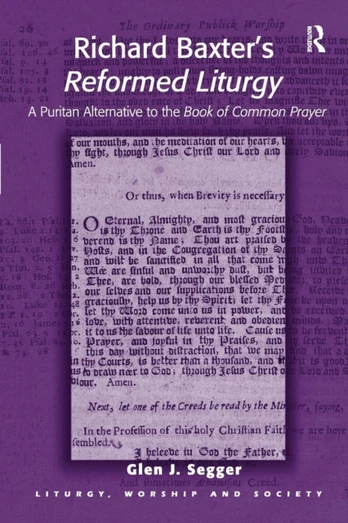 Richard Baxter's Reformed Liturgy