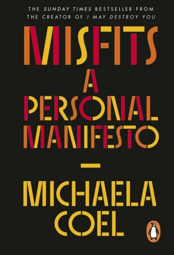 Misfits, A Personal Manifesto