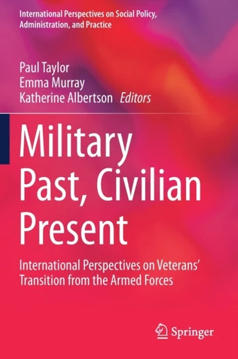 Military Past, Civilian Present