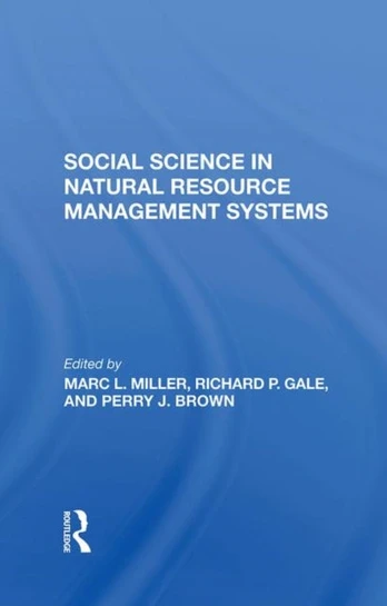 Social Science In Natural Resource Management Systems