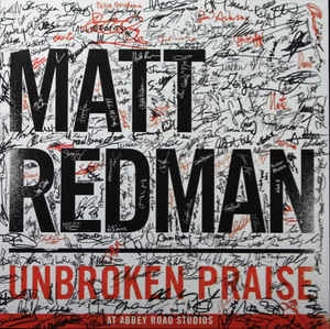 CD Matt Redman - Unbroken Praise