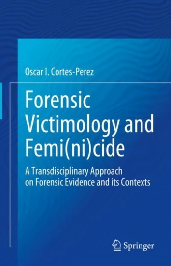 Forensic Victimology and Femi(ni)cide