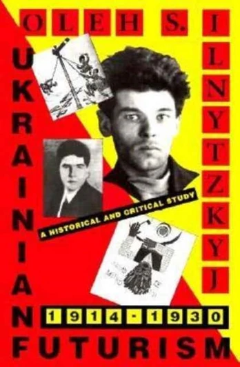 Ukrainian Futurism, 1914–1930