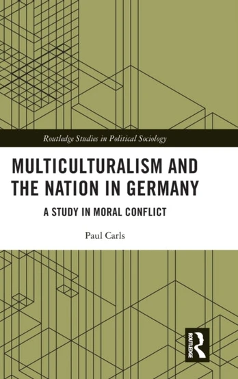 Multiculturalism and the Nation in Germany