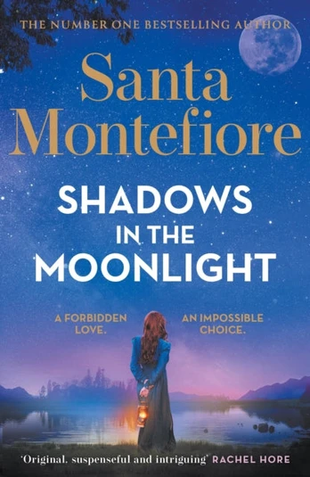 Shadows in the Moonlight, The sensational and devastatingly romantic new novel from the number one bestselling author!