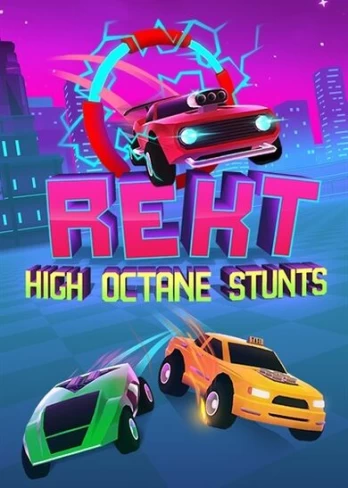 REKT! High Octane Stunts Steam