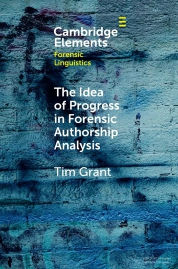 Idea of Progress in Forensic Authorship Analysis