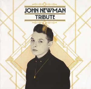 CD John Newman - Tribute