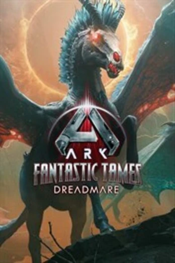Ark Fantastic Tames - Dreadmare Xbox