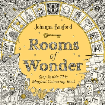 Rooms of Wonder, Step Inside this Magical Colouring Book
