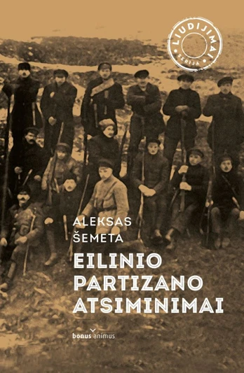 Eilinio partizano atsiminimai