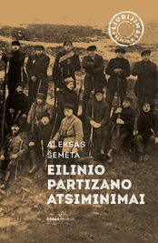 Eilinio partizano atsiminimai kaina