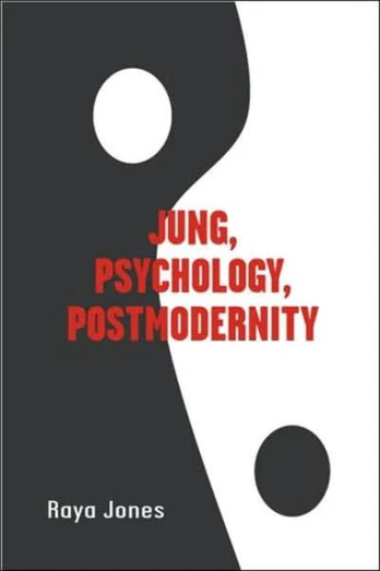 Jung, Psychology, Postmodernity - Minkštas viršelis