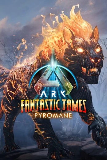 Ark: Fantastic Tames - Pyromane Pc/Xbox