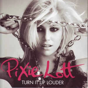 CD Pixie Lott - Turn It Up Louder