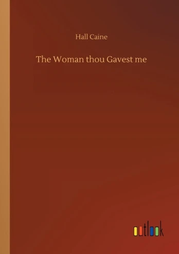 Woman thou Gavest me
