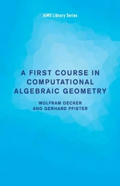 First Course in Computational Algebraic Geometry kaina