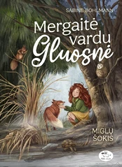 Mergaitė vardu Gluosnė 4. Miglų šokis kaina