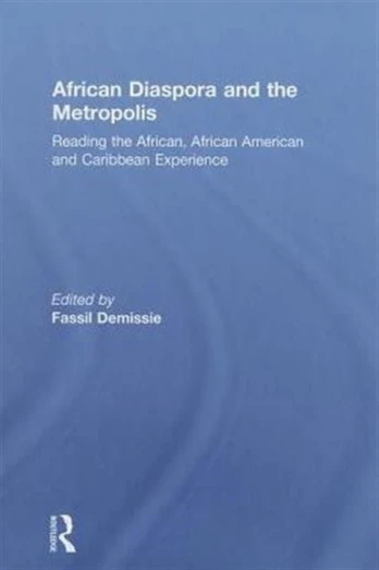African Diaspora and the Metropolis