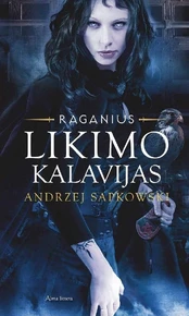 Likimo kalavijas. Raganius. 2 dalis kaina