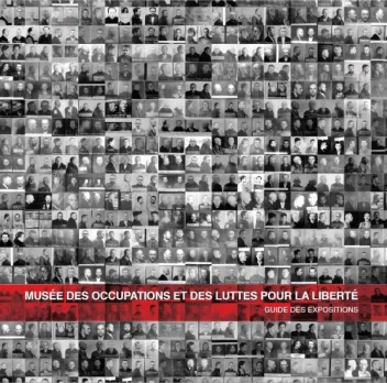 Musée des occupations et des luttes pour la liberté. Guide des expositions