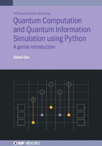 Quantum Computation and Quantum Information Simulation using Python