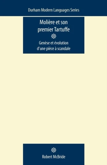 MolieRe Et Son Premier Tartuffe