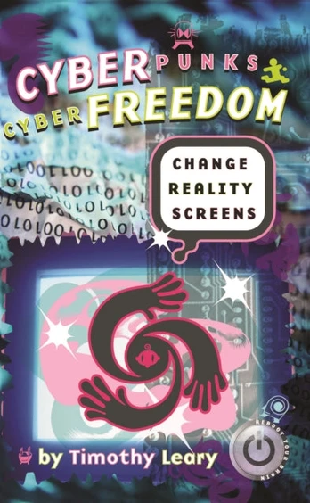 Cyberpunks Cyberfreedom: Change Reality Screens