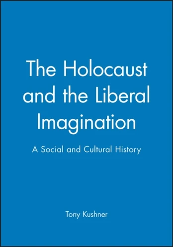 Holocaust and the Liberal Imagination