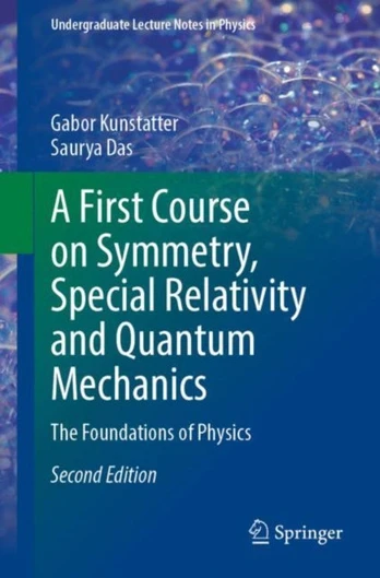 First Course on Symmetry, Special Relativity and Quantum Mechanics