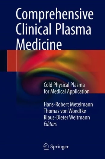 Comprehensive Clinical Plasma Medicine