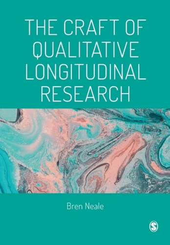 Craft of Qualitative Longitudinal Research