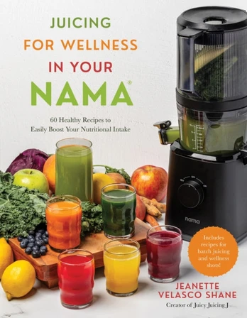 Juicing for Wellness in Your Nama