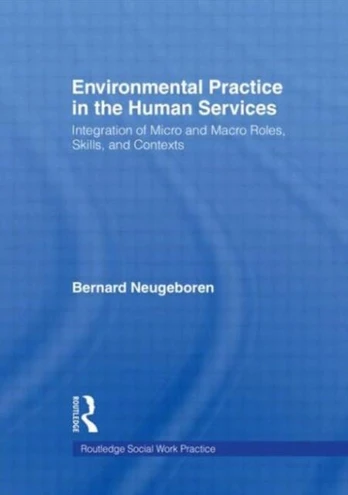 Environmental Practice in the Human Services
