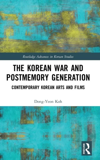 Korean War and Postmemory Generation