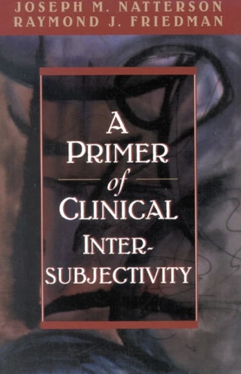 Primer of Clinical Intersubjectivity