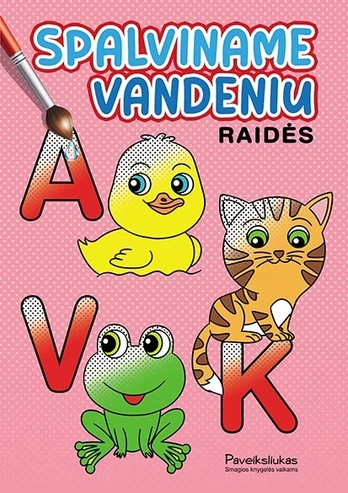 Spalviname vandeniu. Raidės