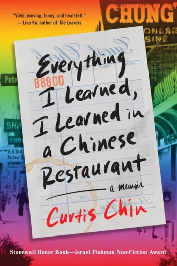 Everything I Learned, I Learned in a Chinese Restaurant, A Memoir