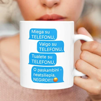 Puodelis "Visur su telefonu"