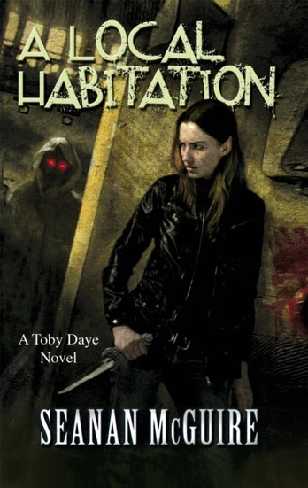 Local Habitation (Toby Daye Book 2)