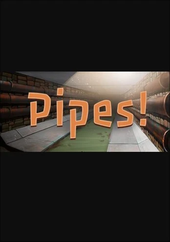 Pipes! PC